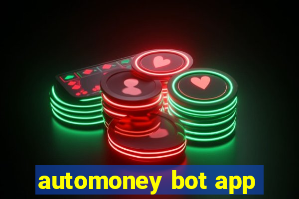 automoney bot app